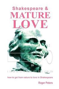 bokomslag Shakespeare & Mature Love