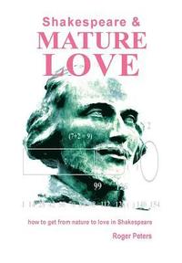 bokomslag Shakespeare & Mature Love