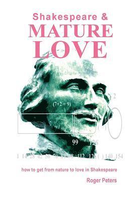 Shakespeare & Mature Love 1