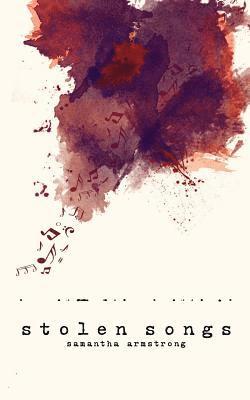 Samantha Armstrong - Stolen Songs, Häftad