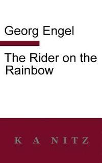 bokomslag The Rider on the Rainbow