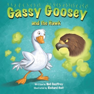 Gassy Goosey And The Hawk 1