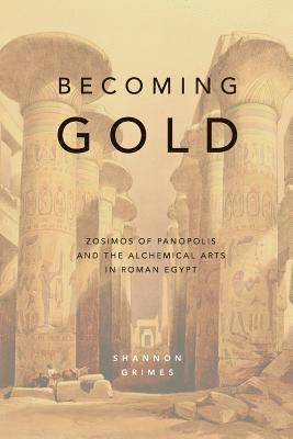 Shannon Grimes - Becoming Gold, Häftad