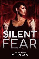 bokomslag Silent Fear (A novel inspired by true crimes)