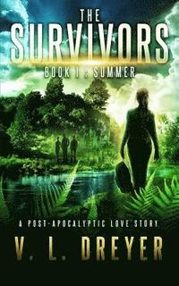 bokomslag The Survivors Book I: Summer
