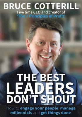 bokomslag The Best Leaders Don't Shout