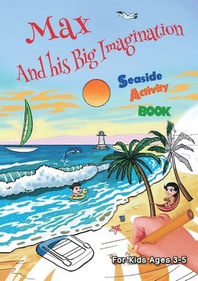 Chrissy Metge, Chrissy, Metge - Max And his Big Imagination - Seaside Activity Book, Häftad
