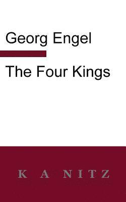 Georg Julius Leopold Engel - Four Kings, Häftad