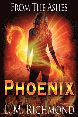 From The Ashes: Phoenix