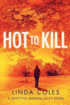 bokomslag Hot To Kill: She's literally getting away with murder