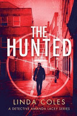 bokomslag The Hunted: A Gripping Story of Vigilante Justice