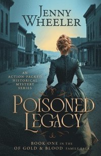 bokomslag Poisoned Legacy: An action-packed historical mystery series