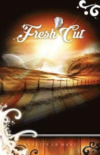 bokomslag Fresh Cut: Rising Sun Saga book 2