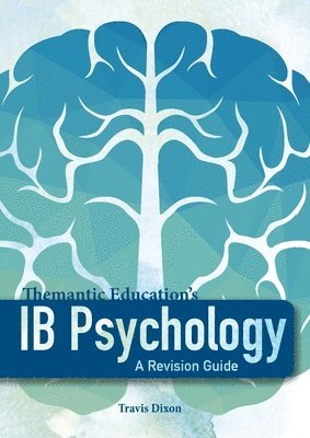 bokomslag IB Psychology - A Revision Guide (1st Edition - 2018)