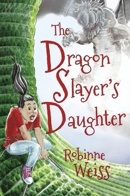 Robinne Weiss - Dragon Slayer's Daughter, Häftad
