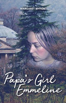 Margaret Nyhon - Papa's Girl Emmeline, Häftad