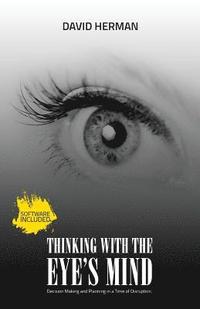 bokomslag Thinking With The Eye's Mind