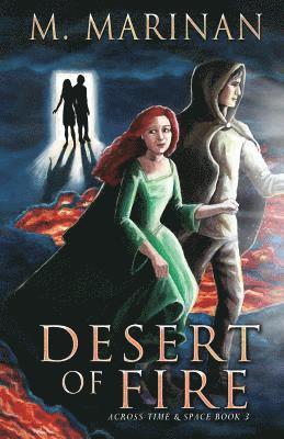 M. Marinan - Desert of Fire: Across Time & Space book 3, Häftad