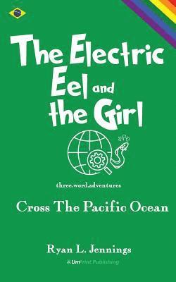 Electric Eel and The Girl 1