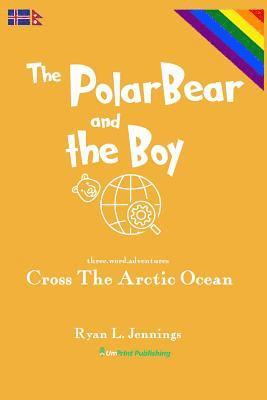 The Polar Bear and The Boy 1