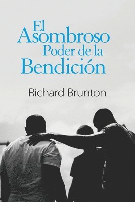 Richard Brunton - Asombroso Poder de la Bendición, Häftad