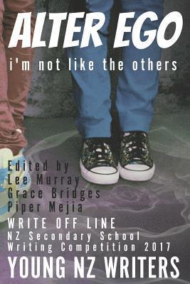 Grace Bridges, Piper Mejia - Alter Ego: I'm not like the others, Häftad
