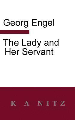 The Lady And Her Servant 1