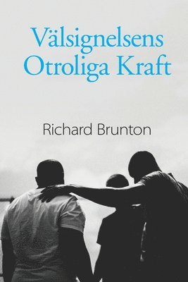 bokomslag Välsignelsens Otroliga Kraft