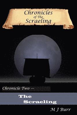 bokomslag Chronicles of the Scraeling: Chronicle Two - The Scraeling