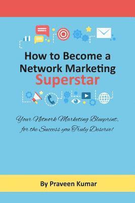 bokomslag How to Become Network Marketing Superstar