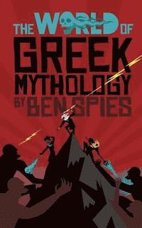 bokomslag World Of Greek Mythology