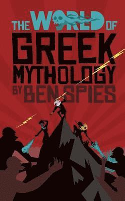 bokomslag The World of Greek Mythology