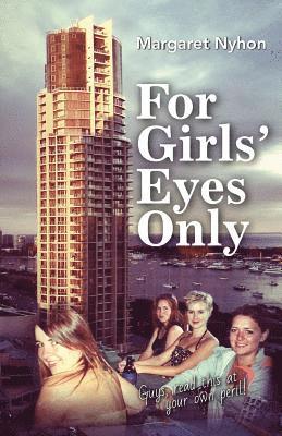 Margaret Nyhon - For Girls' Eyes Only, Häftad