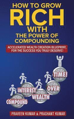 How to Grow Rich with The Power of Compounding 1