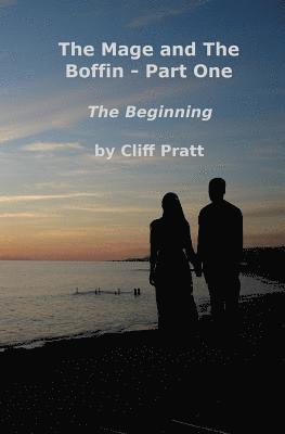 Cliff Pratt - The Mage and The Boffin - Part One: The Early Stories, Häftad