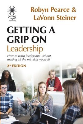Getting A Grip On Leadership 1