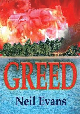 Neil Evans - Greed, Häftad