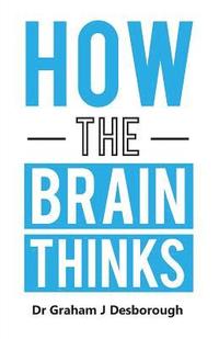 bokomslag How the Brain Thinks