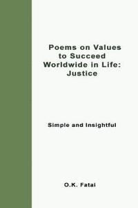 bokomslag Poems on Values to Succeed Worldwide in Life - Justice