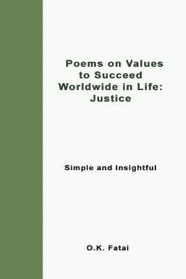 Poems on Values to Succeed Worldwide in Life - Justice 1