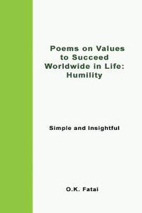 bokomslag Poems on Values to Succeed Worldwide in Life - Humility