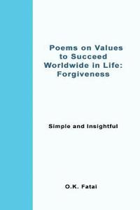 bokomslag Poems on Values to Succeed Worldwide in Life - Forgiveness