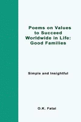 bokomslag Poems on Values to Succeed Worldwide in Life - Good Families