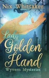 bokomslag Lady Golden Hand