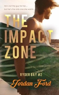 bokomslag The Impact Zone