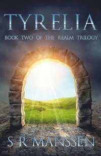 bokomslag Tyrelia: Realm Trilogy Book Two