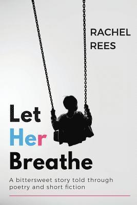 Let Her Breathe 1