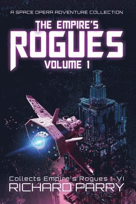 Richard Parry - Empire's Rogues, Häftad