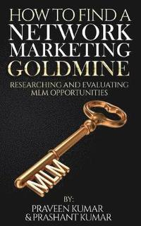 bokomslag How to Find a Network Marketing Goldmine