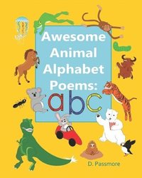 bokomslag Awesome Animal Alphabet Poems: ABC